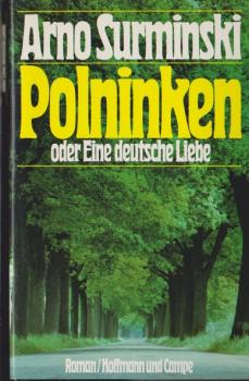 Polninken oder eine deutsche Liebe : Roman.