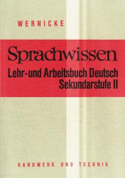 Sprachwissen : Lehr- u. Arbeitsbuch Deutsch, Sekundarstufe II.