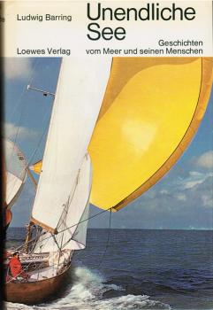 Unendliche See : Geschichten vom Meer u. seinen Menschen.