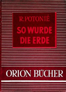 So wurde die Erde.