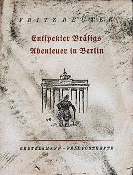 Entspekter Bräsigs Abenteuer in Berlin.