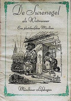 De Swienegel als Wettrenner : ein plattdeutsches Märchen.