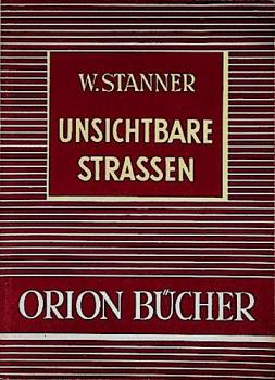 Unsichtbare Strassen.