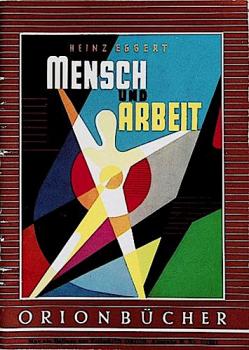 Mensch und Arbeit.