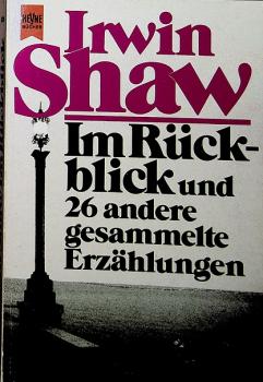 Im Rückblick und 26 andere gesammelte Erzählungen.