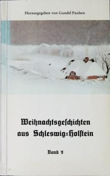 Weihnachtsgeschichten aus Schleswig-Holstein; Teil: Bd. 2.