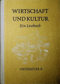 Wirtschaft und Kultur; Teil: Unterstufe.