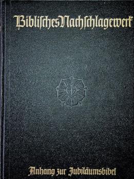 Stuttgarter Biblisches Nachschlagewerk. Anhang zur Stuttgarter Jubiläumsbibel mit erklärenden Anmerkungen.