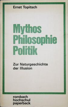 Mythos, Philosophie, Politik : Zur Naturgeschichte d. Illusion.