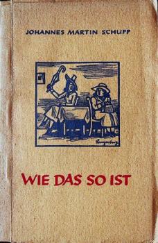 Wie das so ist : Allerlei Vorfälle.