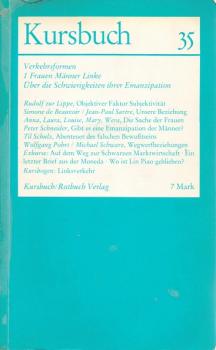 Kursbuch 35. Mai 1974. Verkehrsformen. 1 Frauen Männer Linke. Über die Schwierigkeiten ihrer Emanzipation.