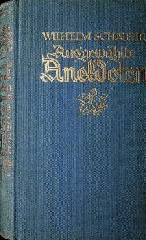 Ausgewählte Anekdoten : Einmalige Ausg. für die Deutsche Hausbücherei.