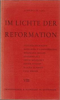 Im Lichte der Reformation. Fragen und Antworten (= Jahrbuch des Evangelischen Bundes, Bd. VIII, hgeg. zum Luthhertag 1965);
