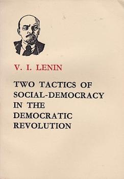 Two Tactics Of Social-Democracy In The Remocratic Revolution.