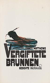 Vergiftete Brunnen und andere Freuden : Gedichte.