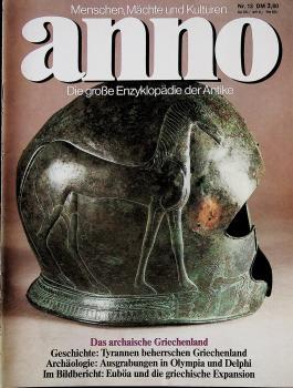 anno. Die große Enzyklopädie der Antike; Nr. 13 - Das archaische Griechenland