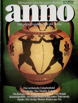 anno. Die große Enzyklopädie der Antike; Nr. 14 - Das archaische Griechenland