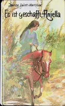 Es ist geschafft, Aniella.