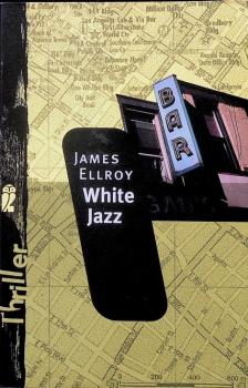 White Jazz : Thriller.