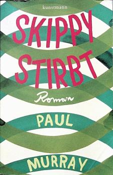 Skippy stirbt : Roman.