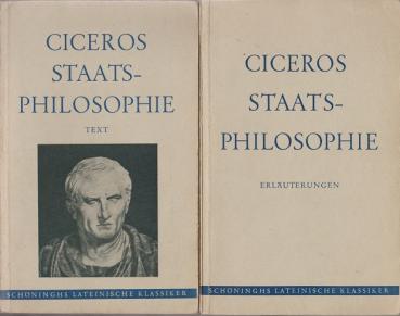 Ciceros Staatsphilosophie; Teil: Text + Erläuterungen.