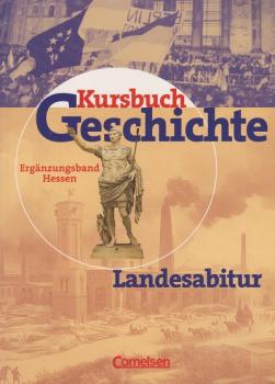 Kursbuch Geschichte; Teil: Ergänzungsband Hessen.