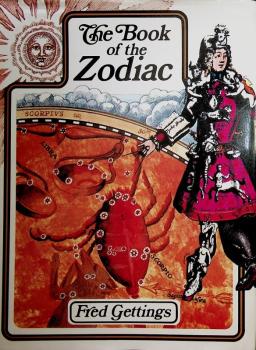 The Book of the Zodiac. An historical anthology of astrology.