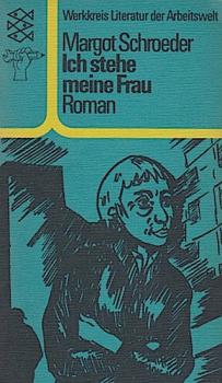 Ich stehe meine Frau : Roman.