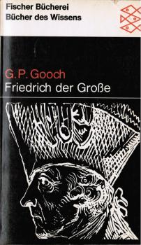 Friedrich der Grosse : Herrscher, Schriftsteller, Mensch.