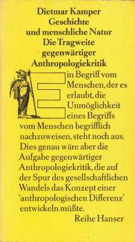 Geschichte und menschliche Natur : die Tragweite gegenwärtiger Anthropologie-Kritik.