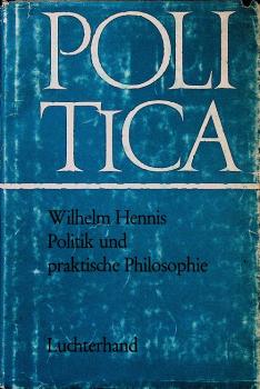 Politik und praktische Philosophie : Eine Studie z. Rekonstruktion d. politischen Wissenschaft.