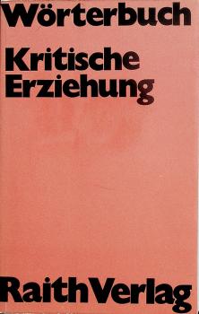 Wörterbuch kritische Erziehung.