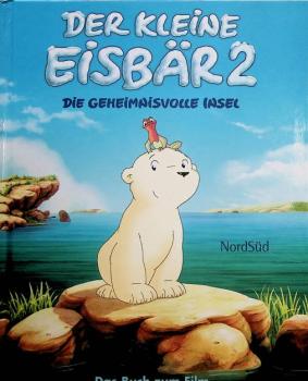Der kleine Eisbär 2 - die geheimnisvolle Insel : das Buch zum Film.