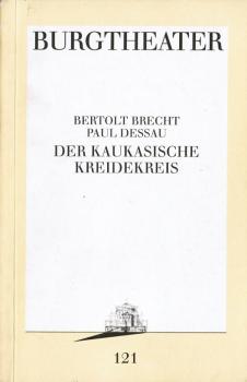 Der kaukasische Kreidekreis (= Programmbuch; Nr. 121)