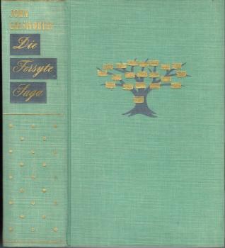 Die Forsyte Saga (Drei Bücher in einem Band).