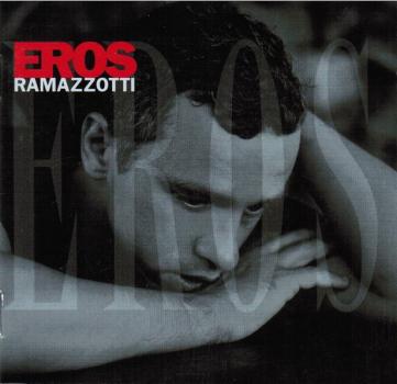 Eros Ramazzotti : Eros