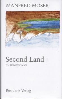 Second Land : ein Heimatroman.
