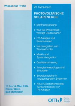 29. Symposium Photovoltaische Solarenergie : 12. bis 14. März 2014, Kloster Banz, Bad Staffelstein.