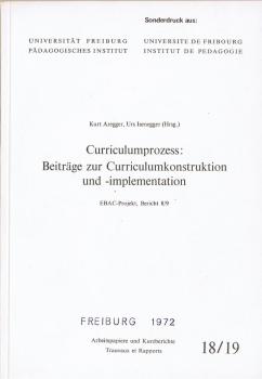 Ein Zielebenenmodell zur Curriculumkonstruktion (ZEM). Betrag zu einem standardisierten, heuristischen Instrumentar zur Formulierung von Lernzielen (= Sonderdruck aus: Kurt Aregger, Urs Isenegger (Hg.), Curriculumprozess: Beiträge zur Curriculumkonstrukti
