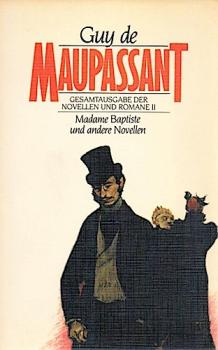 Gesamtausgabe der Novellen und Romane; Teil: Bd. 2., Madame Baptiste und andere Novellen.