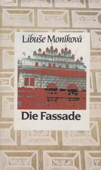 Die Fassade : MNOPQ ; Roman.