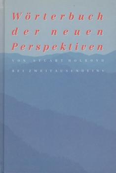 Wörterbuch der neuen Perspektiven.