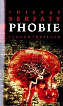 Phobie : Psychothriller.