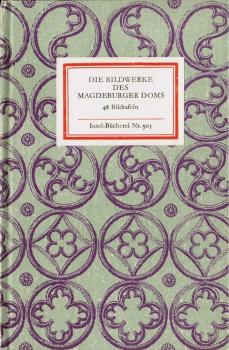Die Bildwerke des Magdeburger Doms. Herausgegeben von Hannelore Sachs. Aufnahmen von Klaus G. Beyer (= Insel-Bücherei, Nr. 905);