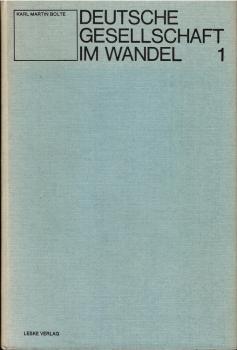 Deutsche Gesellschaft im Wandel; Teil: 1.