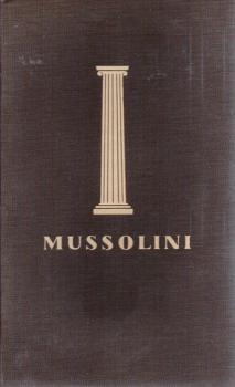 Mussolini und das neue Italien.