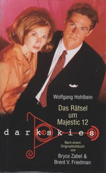 Dark skies; Teil: Das Rätsel um Majestic 12 : Roman.