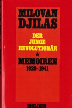 Der junge Revolutionär : Memoiren ; 1929 - 1941.