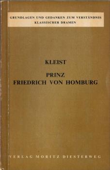 Heinrich von Kleist: Prinz Friedrich von Homburg.