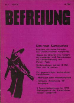 BEFREIUNG. Zeitschrift der Gesellschaft "Wissenschaft im Dienste der kämpfenden Völker Indochinas"; Nr. 7/ Juni 1976.